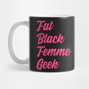 Fat Black Femme Geek Mug